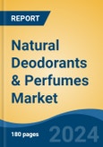 Natural Deodorants & Perfumes Market - Global Industry Size, Share, Trends, Opportunity, and Forecast, 2019-2029F- Product Image
