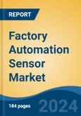 Factory Automation Sensor Market - Global Industry Size, Share, Trends, Opportunity, and Forecast, 2019-2029F- Product Image