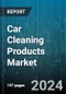 Car Cleaning Products Market by Product, Application, Distribution Channel - Global Forecast 2025-2030 - Product Image