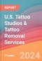 U.S. Tattoo Studios & Tattoo Removal Services: A Market Analysis - Product Thumbnail Image