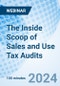 The Inside Scoop of Sales and Use Tax Audits - Webinar (Recorded) - Product Image