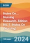 Notes On... Nursing Research. Edition No. 1. Notes On (Nursing) - Product Thumbnail Image