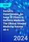 Geriatric Hypertension, An Issue of Clinics in Geriatric Medicine. The Clinics: Internal Medicine Volume 40-4 - Product Image