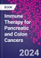 Immune Therapy for Pancreatic and Colon Cancers - Product Thumbnail Image