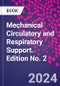 Mechanical Circulatory and Respiratory Support. Edition No. 2 - Product Thumbnail Image