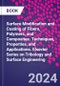 Surface Modification and Coating of Fibers, Polymers, and Composites. Techniques, Properties, and Applications. Elsevier Series on Tribology and Surface Engineering - Product Thumbnail Image