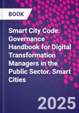 Smart City Code. Governance Handbook for Digital Transformation Managers in the Public Sector. Smart Cities- Product Image