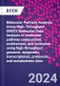 Molecular Pathway Analysis Using High-Throughput OMICS Molecular Data. Analysis of molecular pathway composition, architecture, and activation using high-throughput genomic, epigenetic, transcriptomic, proteomic, and metabolomic data - Product Thumbnail Image
