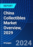 China Collectibles Market Overview, 2029- Product Image