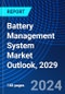 Battery Management System Market Outlook, 2029 - Product Image