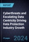 Cyberthreats and Escalating Data Centricity Driving Data Protection Industry Growth - Product Thumbnail Image