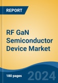RF GaN Semiconductor Device Market - Global Industry Size, Share, Trends, Opportunity, and Forecast, 2019-2029F- Product Image