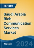 Saudi Arabia Rich Communication Services Market, By Region, By Competition, Forecast & Opportunities, 2019-2029F- Product Image