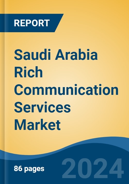 Saudi Arabia Rich Communication Services Market Size