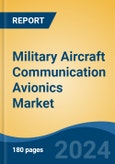 Military Aircraft Communication Avionics Market - Global Industry Size, Share, Trends, Opportunity, and Forecast, 2019-2029F- Product Image