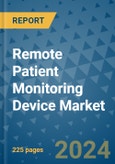 Remote Patient Monitoring Device Market - Global Industry Analysis, Size, Share, Growth, Trends, and Forecast 2031 - By Product, Technology, Grade, Application, End-user, Region: (North America, Europe, Asia Pacific, Latin America and Middle East and Africa)- Product Image