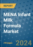MENA Infant Milk Formula Market - Industry Analysis, Size, Share, Growth, Trends, and Forecast 2031 - By Product, Technology, Grade, Application, End-user, Region: (MENA)- Product Image