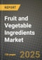 2025 Fruit and Vegetable Ingredients Market Report - Industry Size, Competition, Trends and Growth Opportunities by Region - Forecast by Types and Applications (2024-2032) - Product Image
