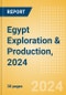 Egypt Exploration & Production, 2024 - Product Thumbnail Image