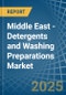 Middle East - Detergents and Washing Preparations - Market Analysis, Forecast, Size, Trends and Insights - Product Thumbnail Image