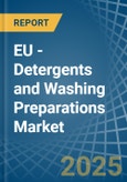 EU - Detergents and Washing Preparations - Market Analysis, Forecast, Size, Trends and Insights- Product Image