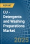 EU - Detergents and Washing Preparations - Market Analysis, Forecast, Size, Trends and Insights - Product Thumbnail Image
