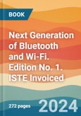 Next Generation of Bluetooth and Wi-Fi. Edition No. 1. ISTE Invoiced- Product Image