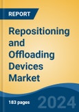 Repositioning and Offloading Devices Market - Global Industry Size, Share, Trends, Opportunity and Forecast, 2019-2029F- Product Image