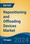 Repositioning and Offloading Devices Market - Global Industry Size, Share, Trends, Opportunity and Forecast, 2019-2029F - Product Image