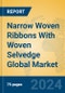 Narrow Woven Ribbons With Woven Selvedge Global Market Insights 2024, Analysis and Forecast to 2029, by Manufacturers, Regions, Technology, Application - Product Thumbnail Image