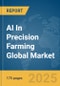 AI In Precision Farming Global Market Report 2025 - Product Image