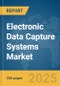 Electronic Data Capture Systems Market Report 2025 - Product Image