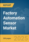 Factory Automation Sensor Market Report 2025- Product Image
