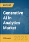 Generative AI in Analytics Market Report 2025 - Product Image