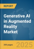 Generative AI in Augmented Reality Market Report 2025- Product Image