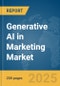 Generative AI in Marketing Market Report 2025 - Product Image