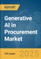 Generative AI in Procurement Market Report 2025 - Product Thumbnail Image