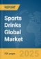 Sports Drinks Global Market Report 2025 - Product Image