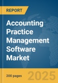 Accounting Practice Management Software Market Report 2025- Product Image