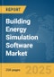 Building Energy Simulation Software Market Report 2025 - Product Image