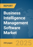 Business Intelligence Management Software Market Report 2025- Product Image