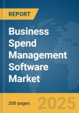 Business Spend Management (BSM) Software Market Report 2025- Product Image