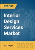 Interior Design Services Market Report 2025- Product Image