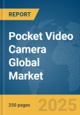 Pocket Video Camera Global Market Report 2025- Product Image