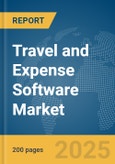 Travel and Expense Software Market Report 2025- Product Image