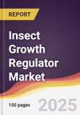 Insect Growth Regulator Market Report: Trends, Forecast and Competitive Analysis to 2031- Product Image