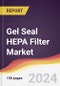 Gel Seal HEPA Filter Market Report: Trends, Forecast and Competitive Analysis to 2030 - Product Thumbnail Image