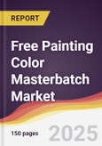 Free Painting Color Masterbatch Market Report: Trends, Forecast and Competitive Analysis to 2031- Product Image