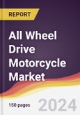 All Wheel Drive Motorcycle Market Report: Trends, Forecast and Competitive Analysis to 2030- Product Image