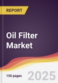Oil Filter Market Report: Trends, Forecast and Competitive Analysis to 2031- Product Image